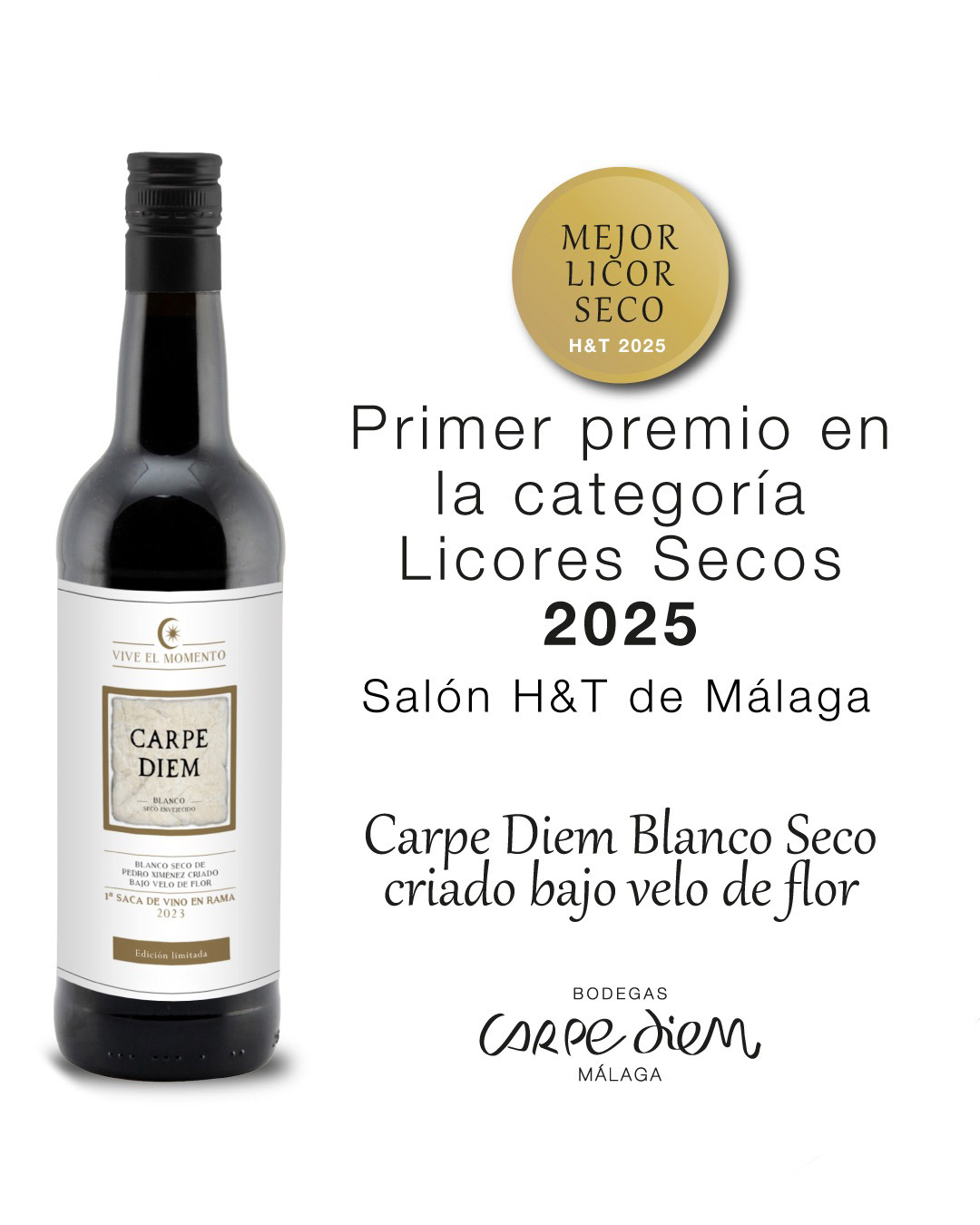 Carpe Diem Blanco Seco, galardonado con el Primer Premio en la categoría Vinos de Licor Seco en la Feria H&T 2025